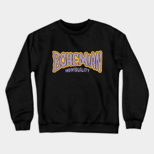 Bohemian Style - Skate-Inspired Graphic Lettering Shirt Crewneck Sweatshirt